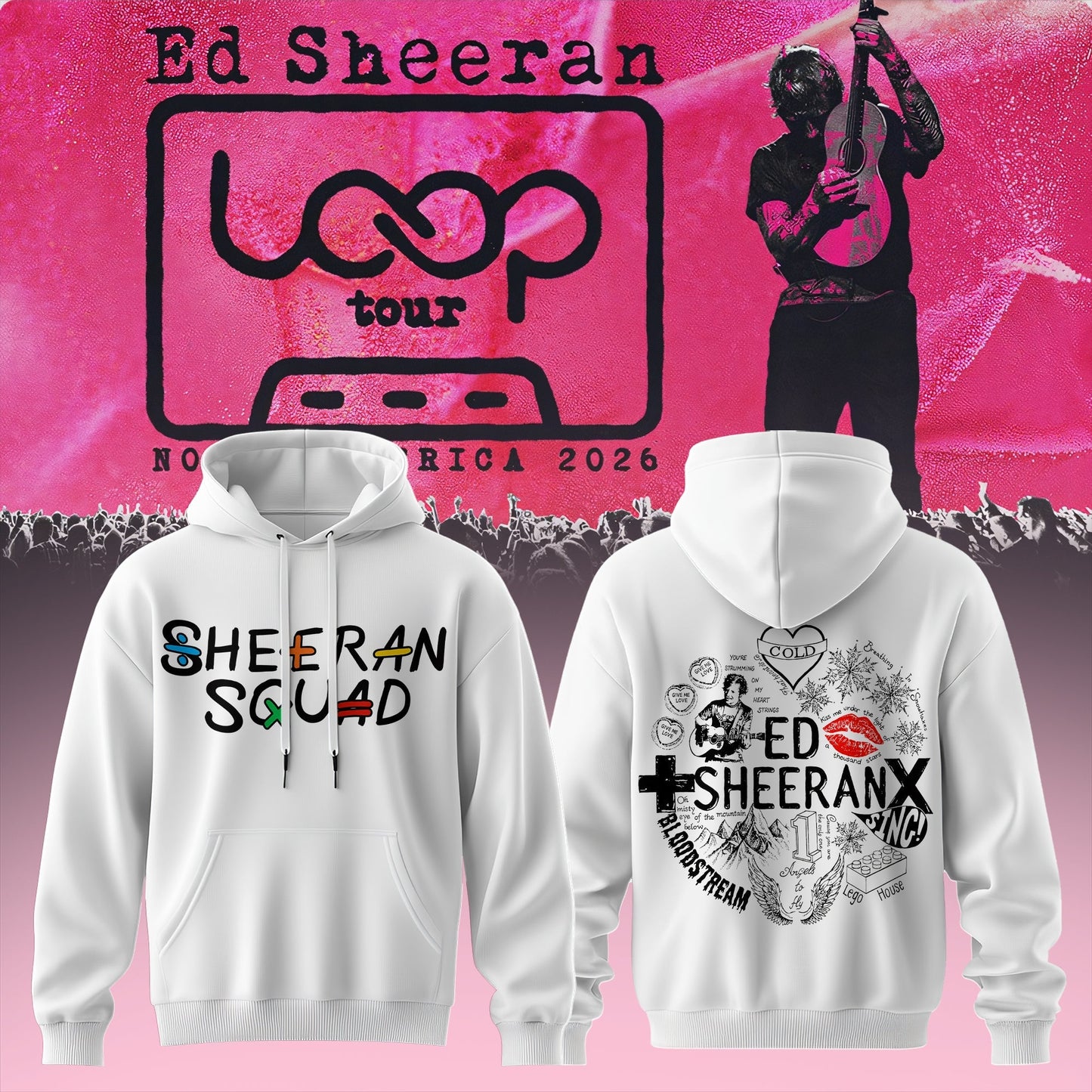 Ed Sheeran - Loop Tour NA 2026 Limited Hoodie | BP17