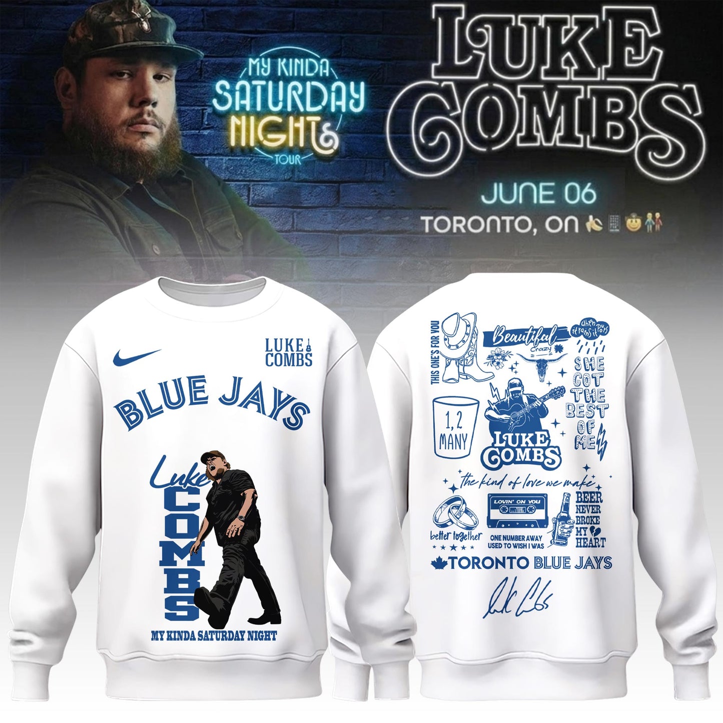 Toronto Blue Jays x Luke Combs My Kinda Saturday Night Tour 2026 Limited Edition Sweatshirt | JG42