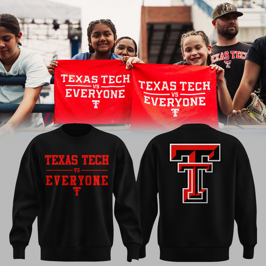 Texas Tech Special "Texas Tech Vs Everyone" Limited Edition Sweatshirt | FA76