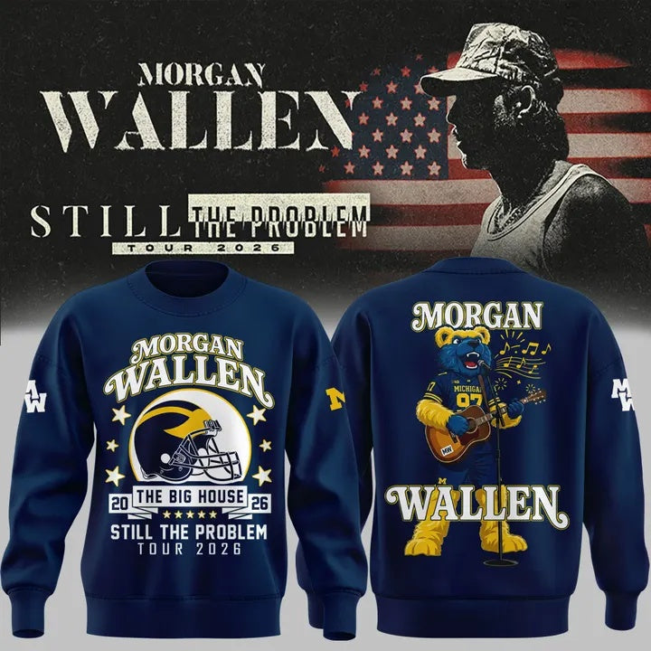 Morgan Wallen x Michigan Football Still The Problem Tour 2026 Limited Sweatshirt v2 | TK68