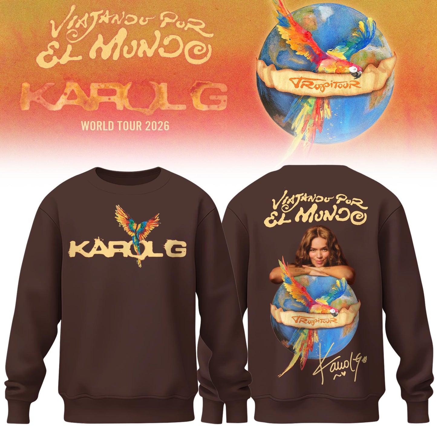 Karol G - Viajando Por El Mundo Tropitour 2026 Limited Edition Sweatshirt | MT24